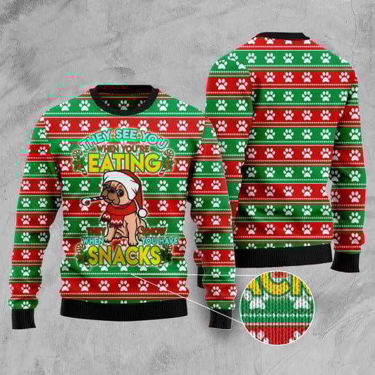 Dog See You Eating Snacks Ugly Christmas Sweater For Men & Women Christmas Gift Sweater US3259 - WeCustomit