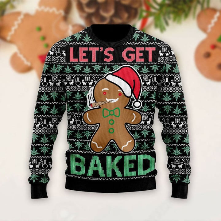 Let's Get Baked Ugly Christmas Sweater For Men & Women Christmas Gift Sweater US3275 - WeCustomit