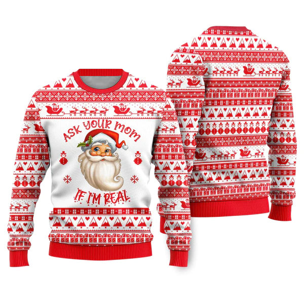 Ask Your Mom If Im Real Santa Claus Ugly Christmas Sweater For Men & Women Christmas Gift Sweater US2268 - WeCustomit