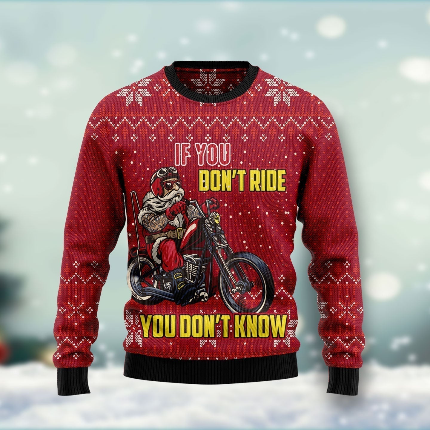 If You Don't Ride You Don't Know Ugly Christmas Sweater For Men & Women Christmas Gift Sweater US1951 - WeCustomit