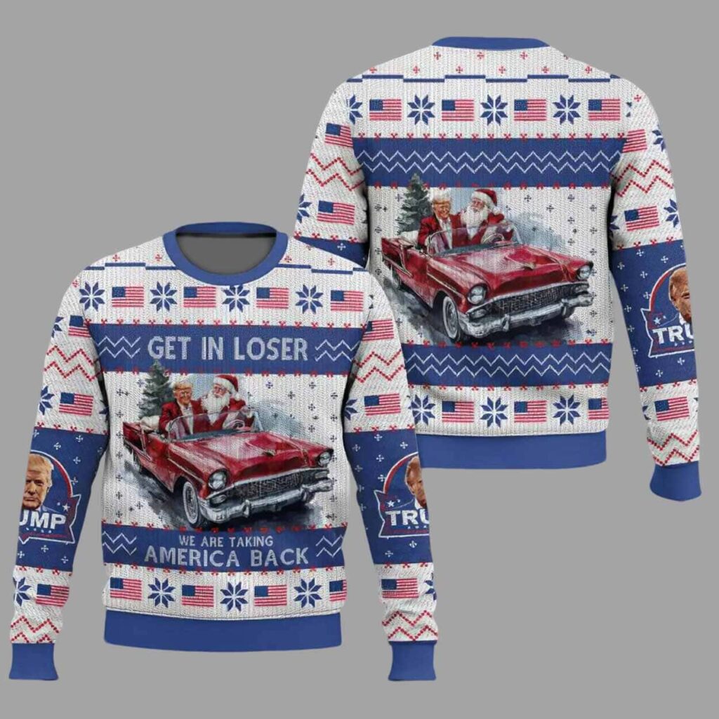 Trump Get In Loser We Are Taking America Back Ugly Christmas Sweater DL014 - WeCustomit