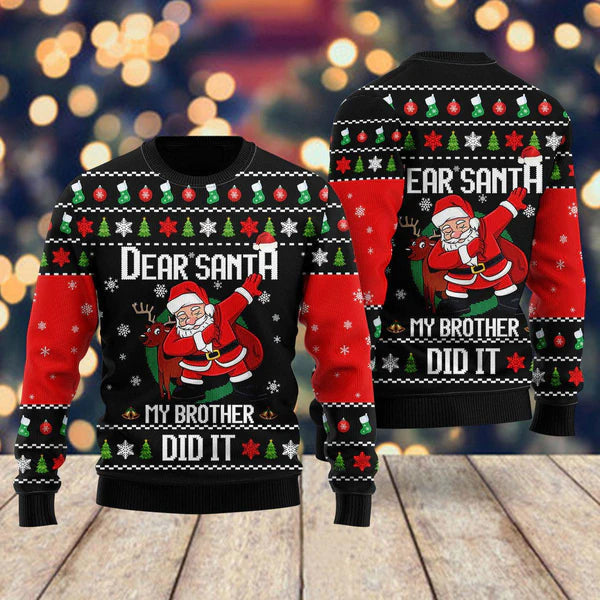 Dear Santa My Brother Did It Ugly Christmas Sweater For Men & Women Christmas Gift Sweater US1968 - WeCustomit