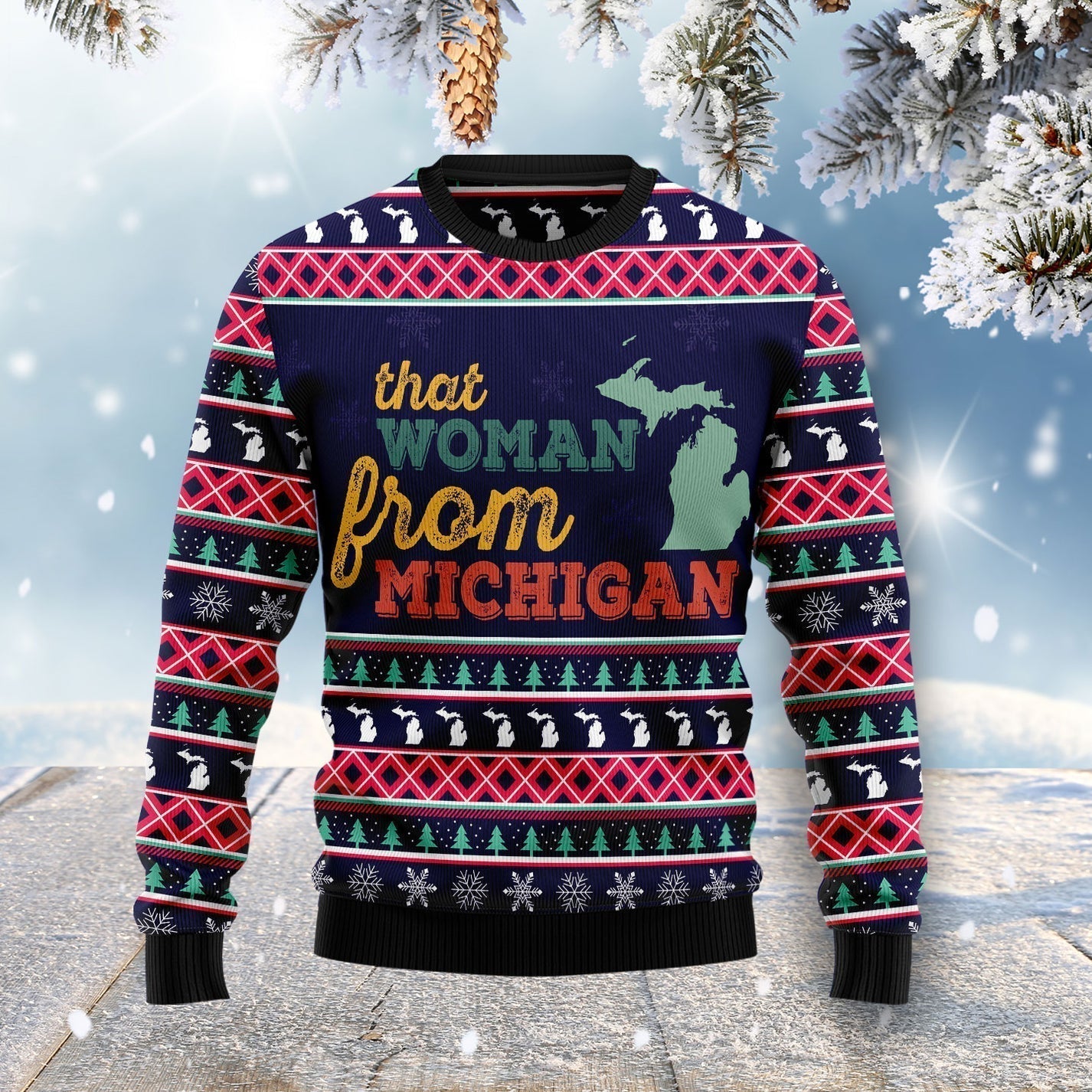 That Woman From Michigan Ugly Christmas Sweater For Men & Women Christmas Gift Sweater US3508 - WeCustomit