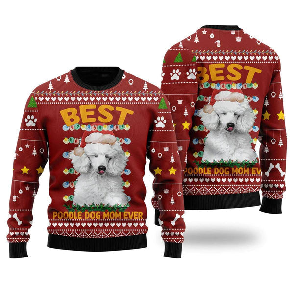Best Dog Mom Ever Ugly Christmas Sweater For Men & Women Christmas Gift Sweater US2307 - WeCustomit