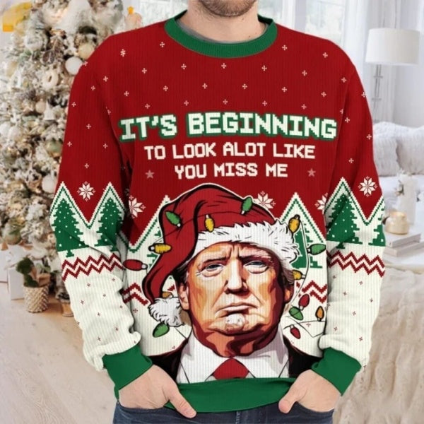 Trump Wearing Santa Hat It’s Beginning To Look A Lot Like You Miss Me Ugly Sweater DL031 - WeCustomit