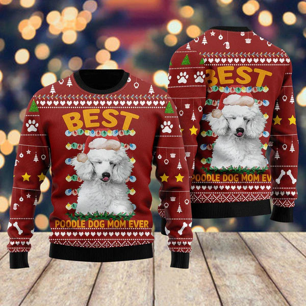 Best Dog Mom Ever Ugly Christmas Sweater For Men & Women Christmas Gift Sweater US2307 - WeCustomit