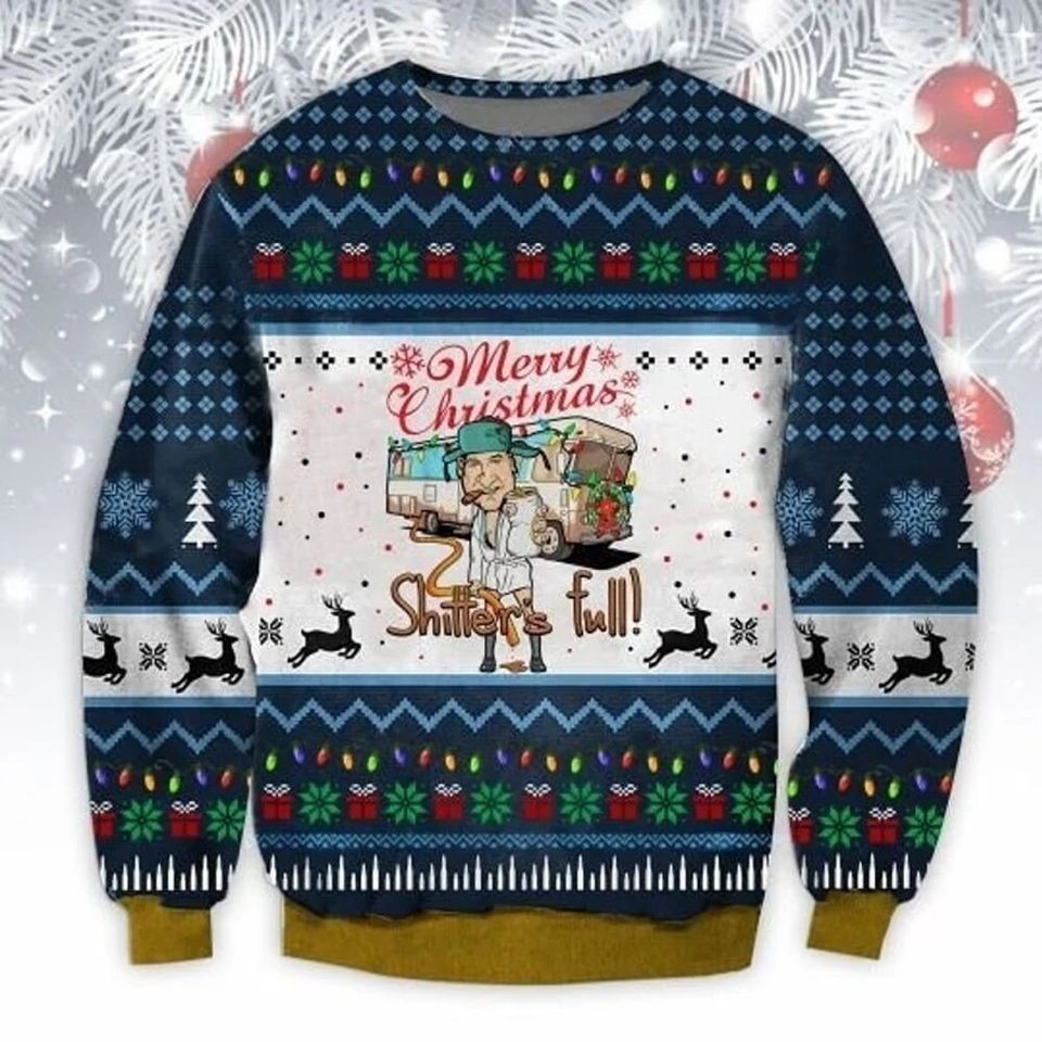 Merry Christmas Shitters Full Ugly Christmas Sweater For Men & Women Christmas Gift Sweater PT1202 - WeCustomit