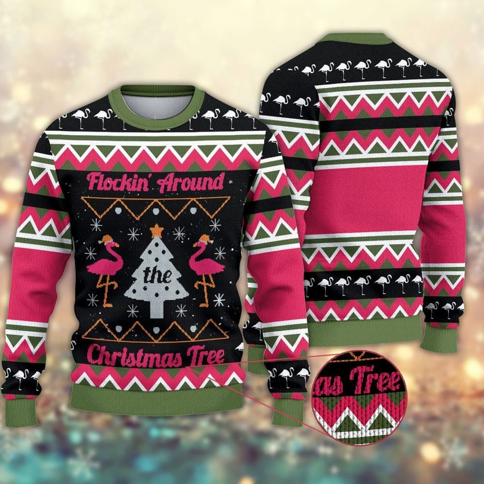 Flockin' Around The Christmas Tree Ugly Christmas Sweater For Men & Women Christmas Gift Sweater BH1050 - WeCustomit