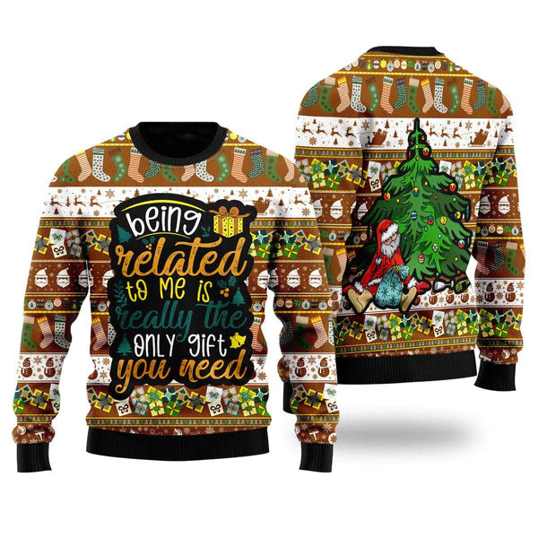 The Only Gift You Need Ugly Christmas Sweater For Men & Women Christmas Gift Sweater US2000 - WeCustomit