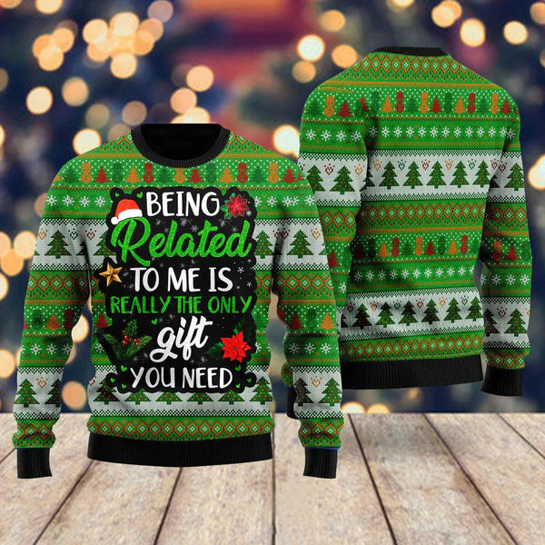 The Only Gift You Need Ugly Christmas Sweater For Men & Women Christmas Gift Sweater US2228 - WeCustomit