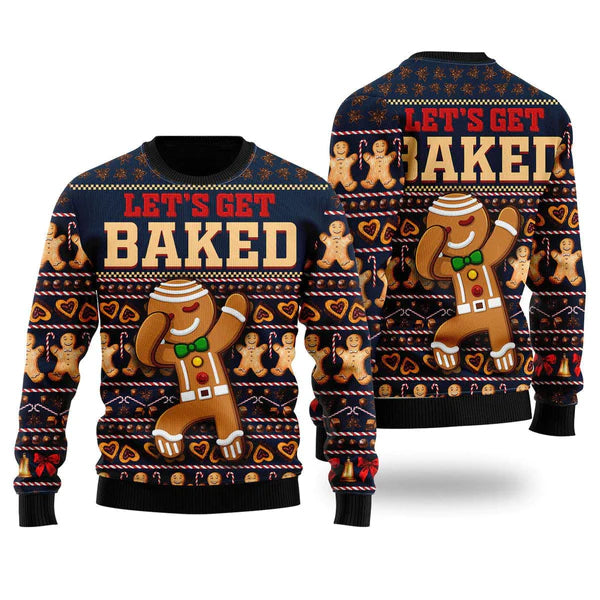 Ginger Bread Lets Get Baked Ugly Christmas Sweater For Men & Women Christmas Gift Sweater US2234 - WeCustomit