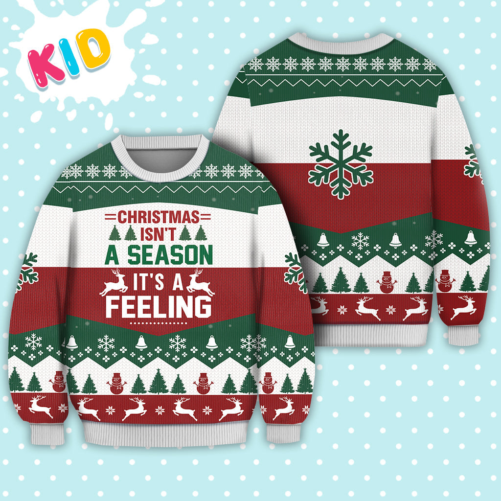 All Christmas Isn't A Season It's A Feeling Sweater Christmas Knitted Print Sweatshirt - Best Gift For Christmas, Noel - Christmas Signature - WeCustomit