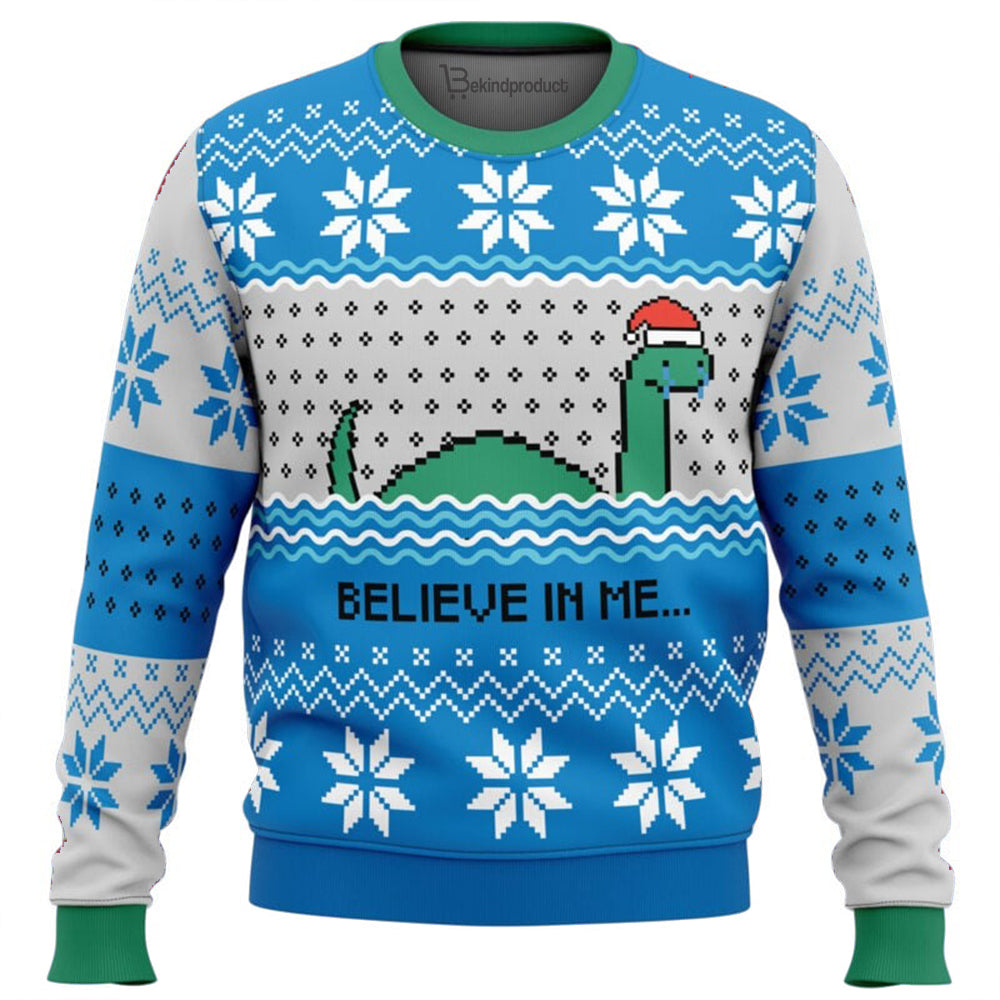 Believe in me…Nessie Ugly Christmas Sweater For Men & Women Christmas Gift Sweater BH317 - WeCustomit