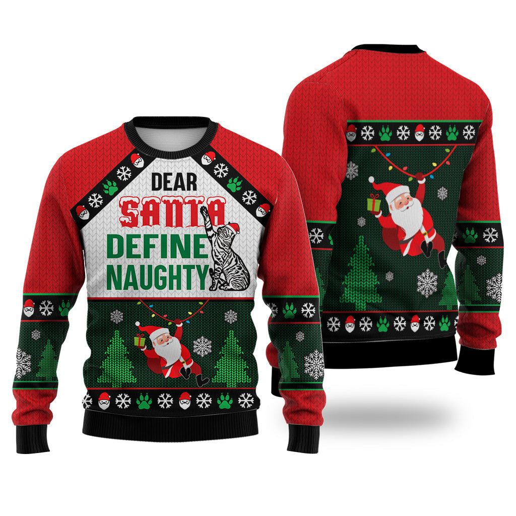 Bengal Cat Dear Santa Define Naughty Sweater Christmas Knitted Sweater Print Fashion Sweatshirt For Everyone - WeCustomit