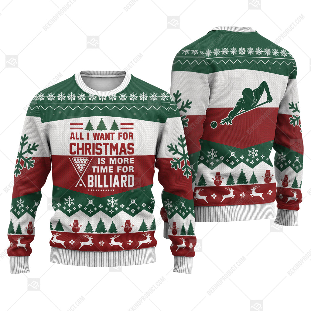 Billiard All I Want For Christmas Is Billiard Ugly Christmas Sweater Print Sweatshirt - Best Gift For Noel - Christmas Signature - WeCustomit
