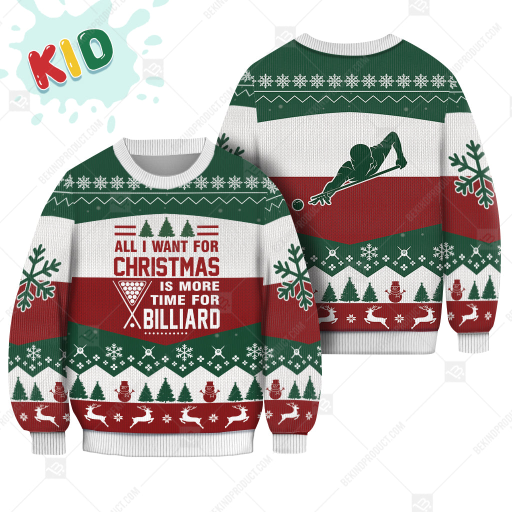 Billiard All I Want For Christmas Is Billiard Ugly Christmas Sweater Print Sweatshirt - Best Gift For Noel - Christmas Signature - WeCustomit