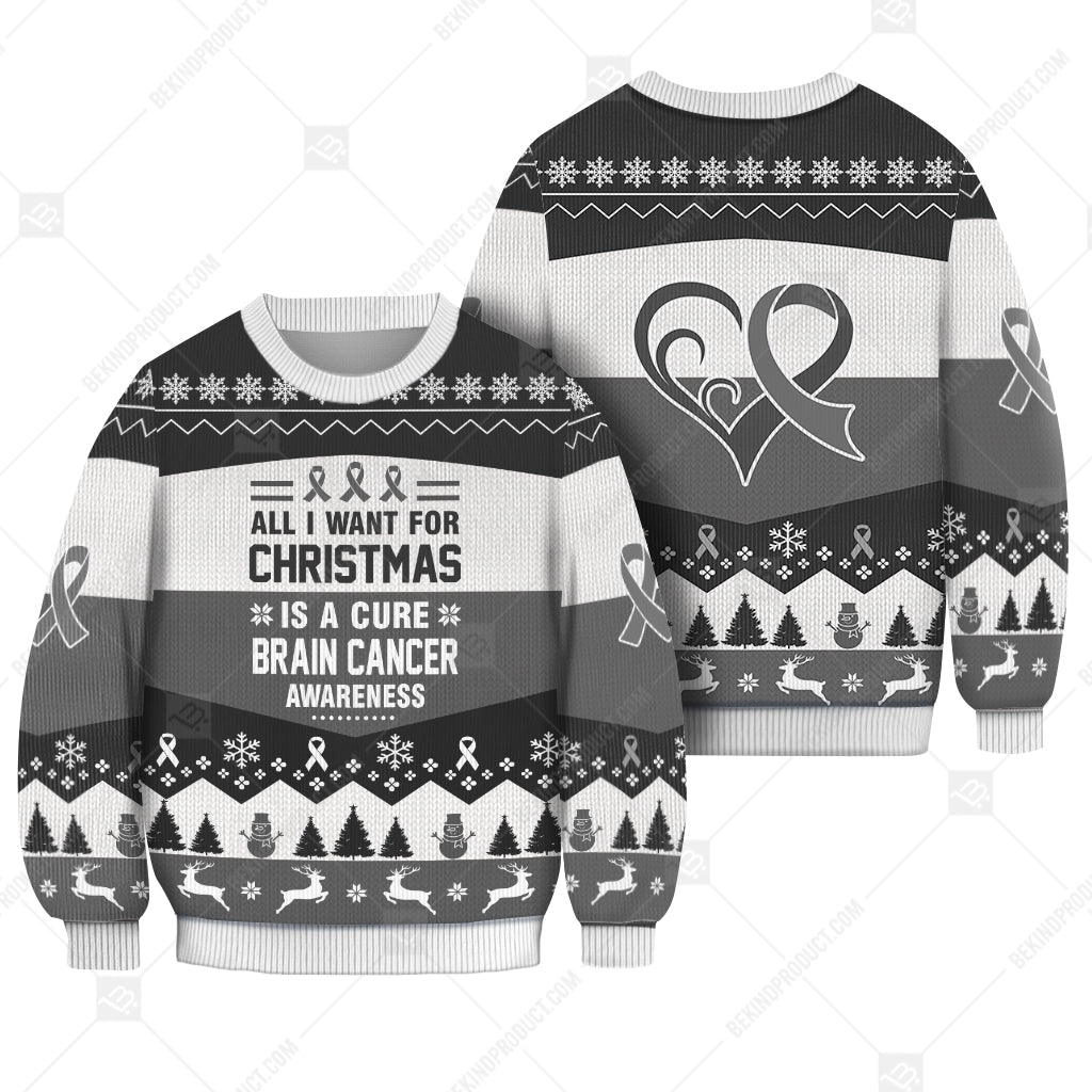 Brain Cancer Awareness All I Want For Christmas Is A Cure Sweater Christmas Print Sweatshirt - Best Gift For Noel - Christmas Signature - WeCustomit