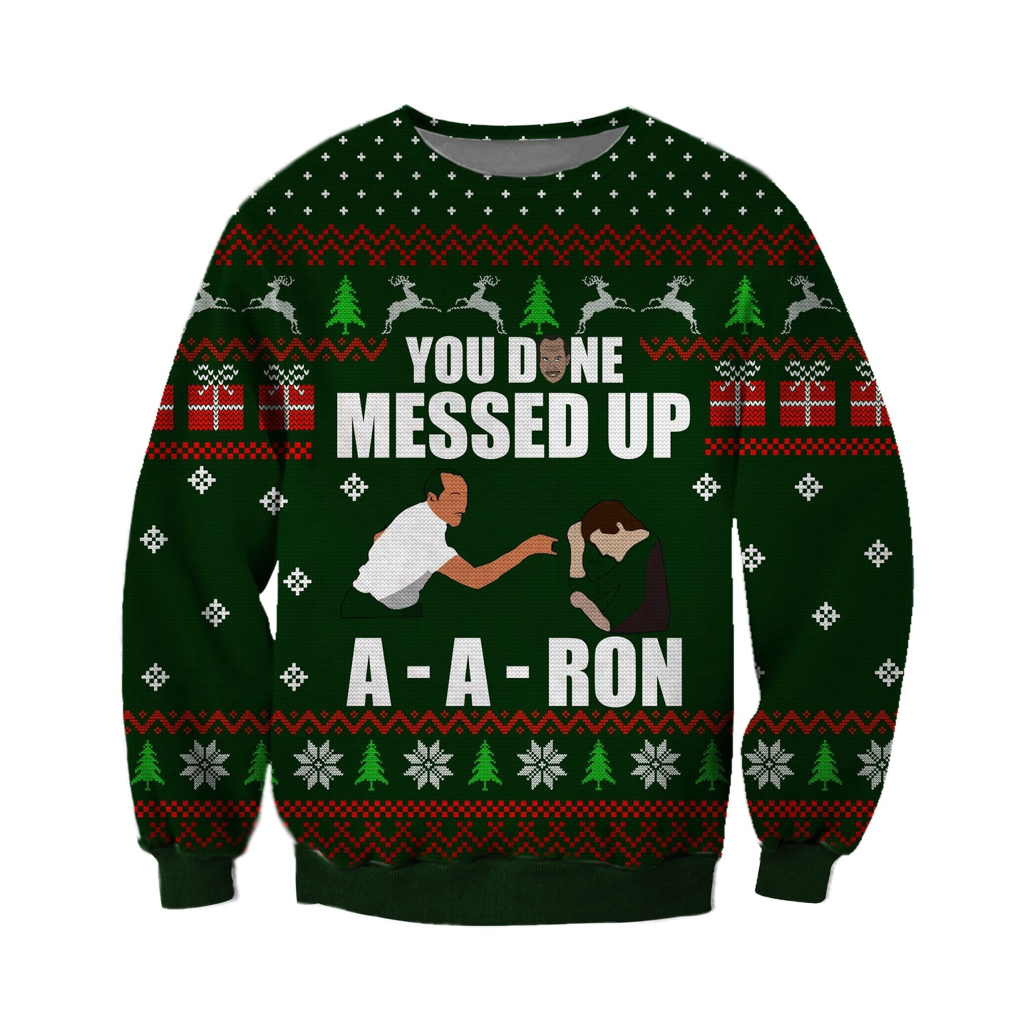 You Done Messed Up A-a-ron Ugly Christmas Sweater For Men & Women Christmas Gift Sweater CEE068 - WeCustomit