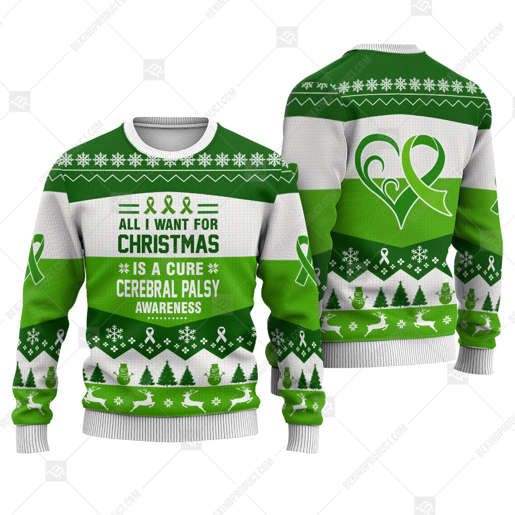 Cerebral Palsy Awareness All I Want For Christmas Is A Cure Sweater Christmas Print Sweatshirt - Best Gift For Noel - Christmas Signature - WeCustomit