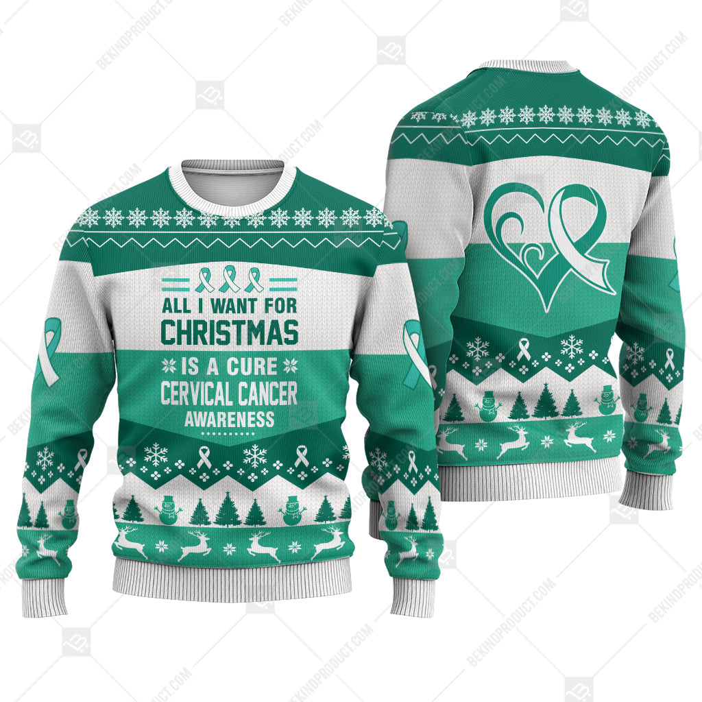 Cervical Cancer Awareness All I Want For Christmas Is A Cure Sweater Christmas Print Sweatshirt - Best Gift For Noel - Christmas Signature - WeCustomit