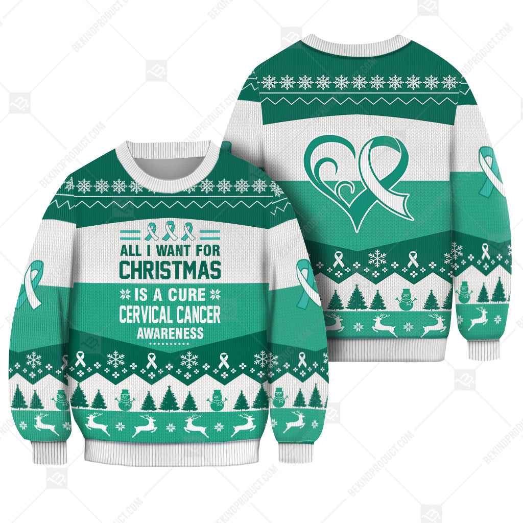 Cervical Cancer Awareness All I Want For Christmas Is A Cure Sweater Christmas Print Sweatshirt - Best Gift For Noel - Christmas Signature - WeCustomit