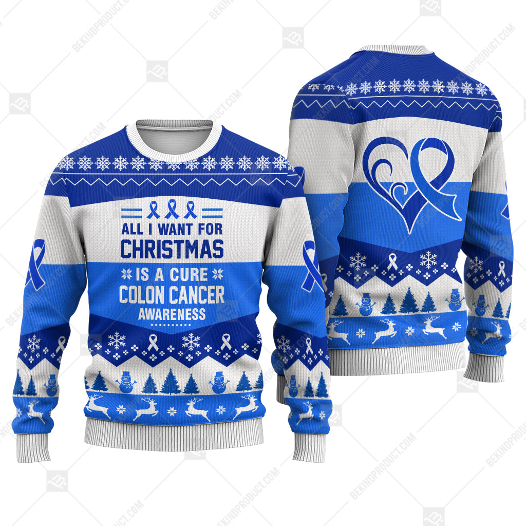 Colon Cancer Awareness All I Want For Christmas Is A Cure Sweater Christmas Print Sweatshirt - Best Gift For Noel - Christmas Signature - WeCustomit
