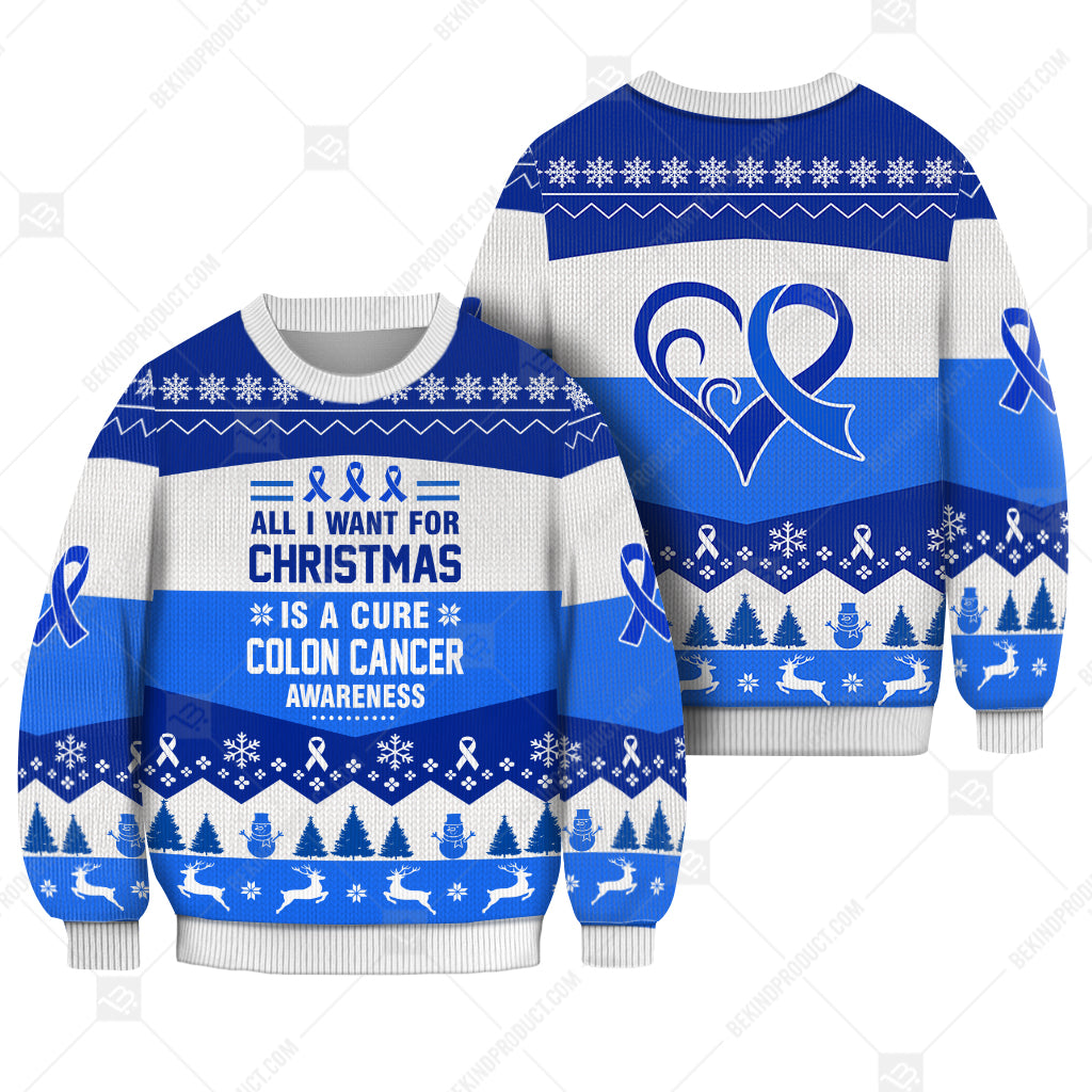 Colon Cancer Awareness All I Want For Christmas Is A Cure Sweater Christmas Print Sweatshirt - Best Gift For Noel - Christmas Signature - WeCustomit