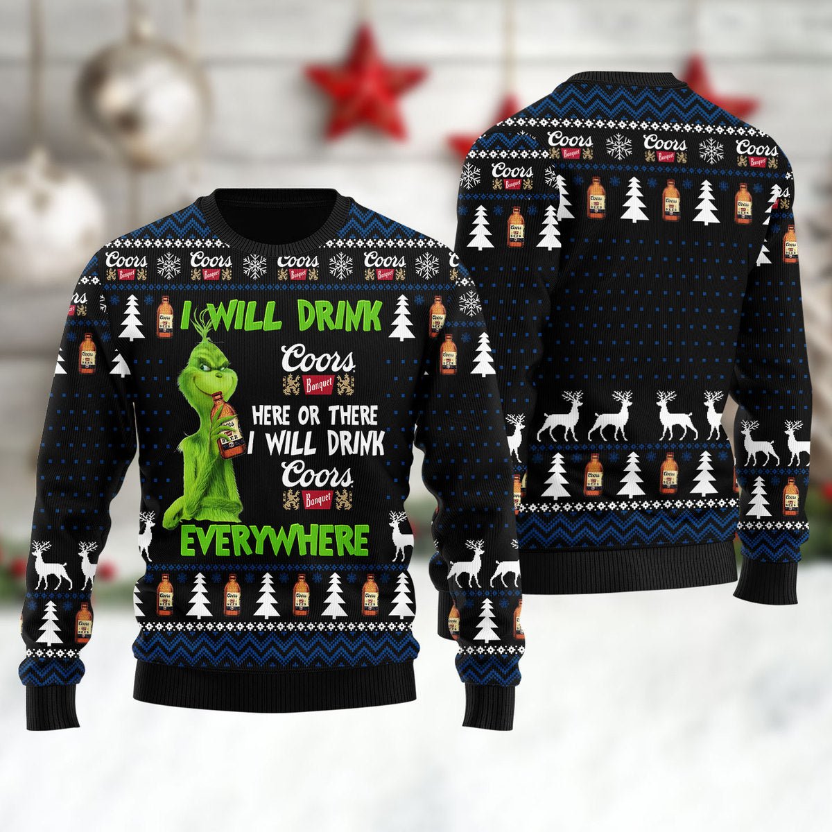 Coors Banquet Grinch Will Drink Everywhere Ugly Sweater - WeCustomit