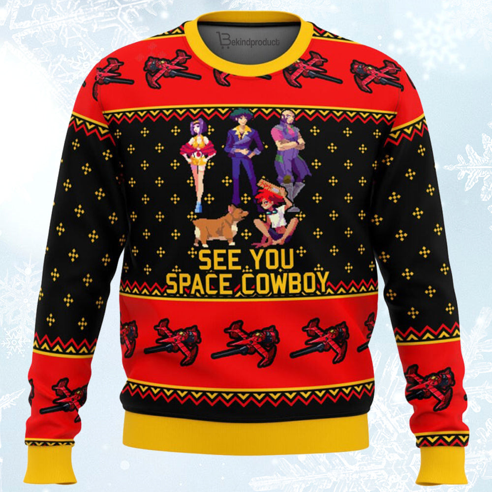 Cowboy Bebop See You Space Ugly Christmas Sweater For Men & Women Christmas Gift Sweater BH077 - WeCustomit