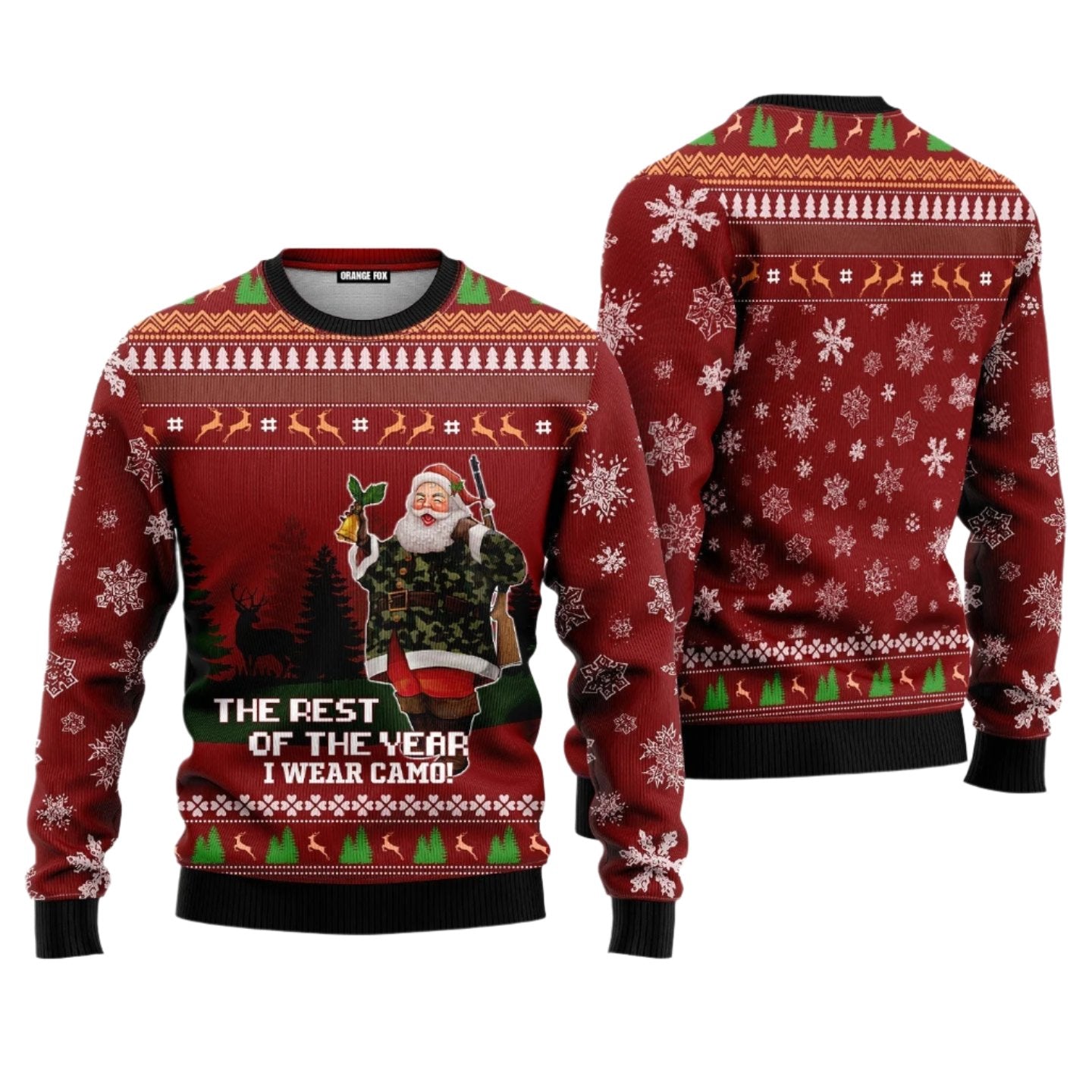 Deer Hunter And Santa Slaus The Rest Of The Year I Wear Camo Ugly Christmas Sweater - WeCustomit