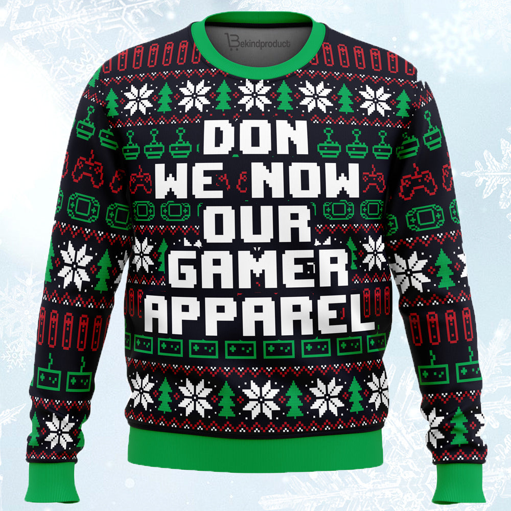 Don We Now Our Gamer Ugly Christmas Sweater For Men & Women Christmas Gift Sweater PT522 - WeCustomit