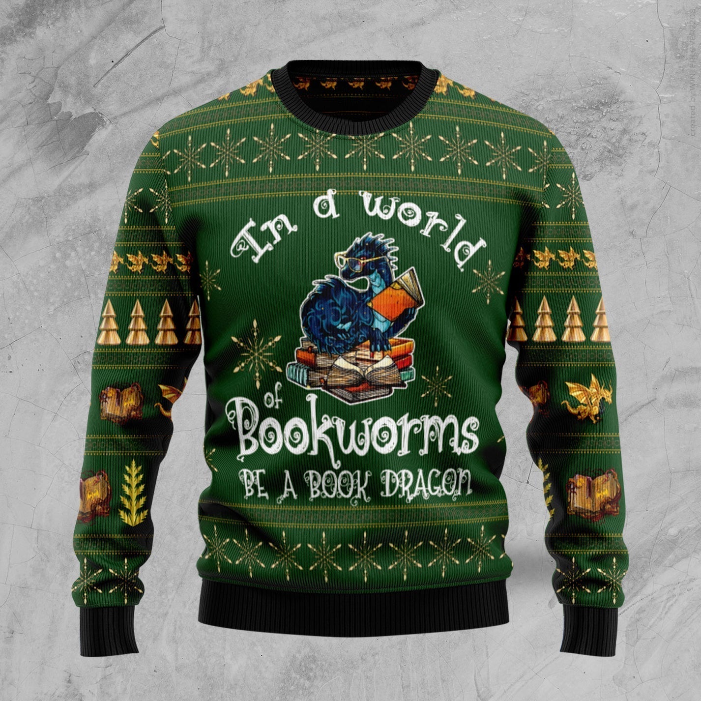 In a world of bookworms be a book dragon Ugly Christmas Sweater For Men & Women Christmas Gift Sweater US1688 - WeCustomit