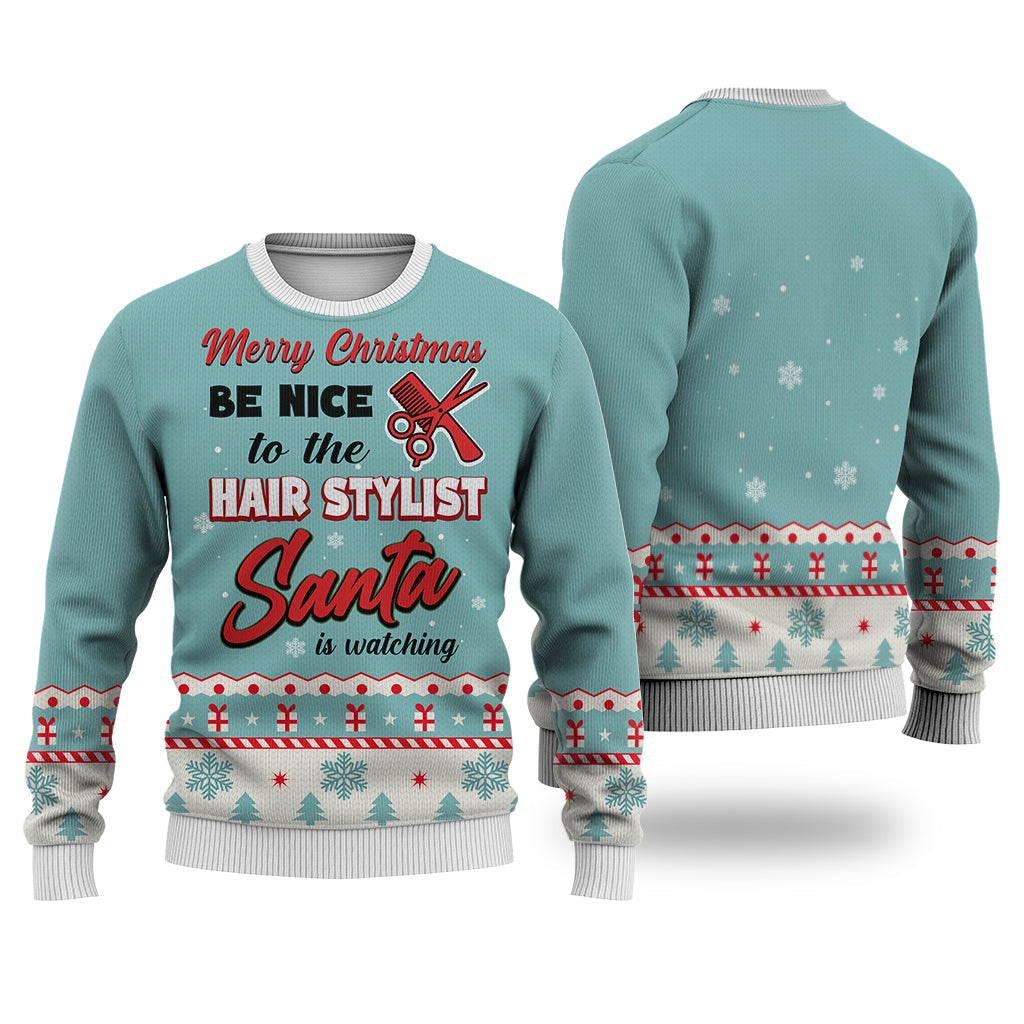 Hair Stylist Merry Christmas Be Nice Sweater Christmas Knitted Print Sweatshirt - Best Gift For Christmas, Noel - WeCustomit