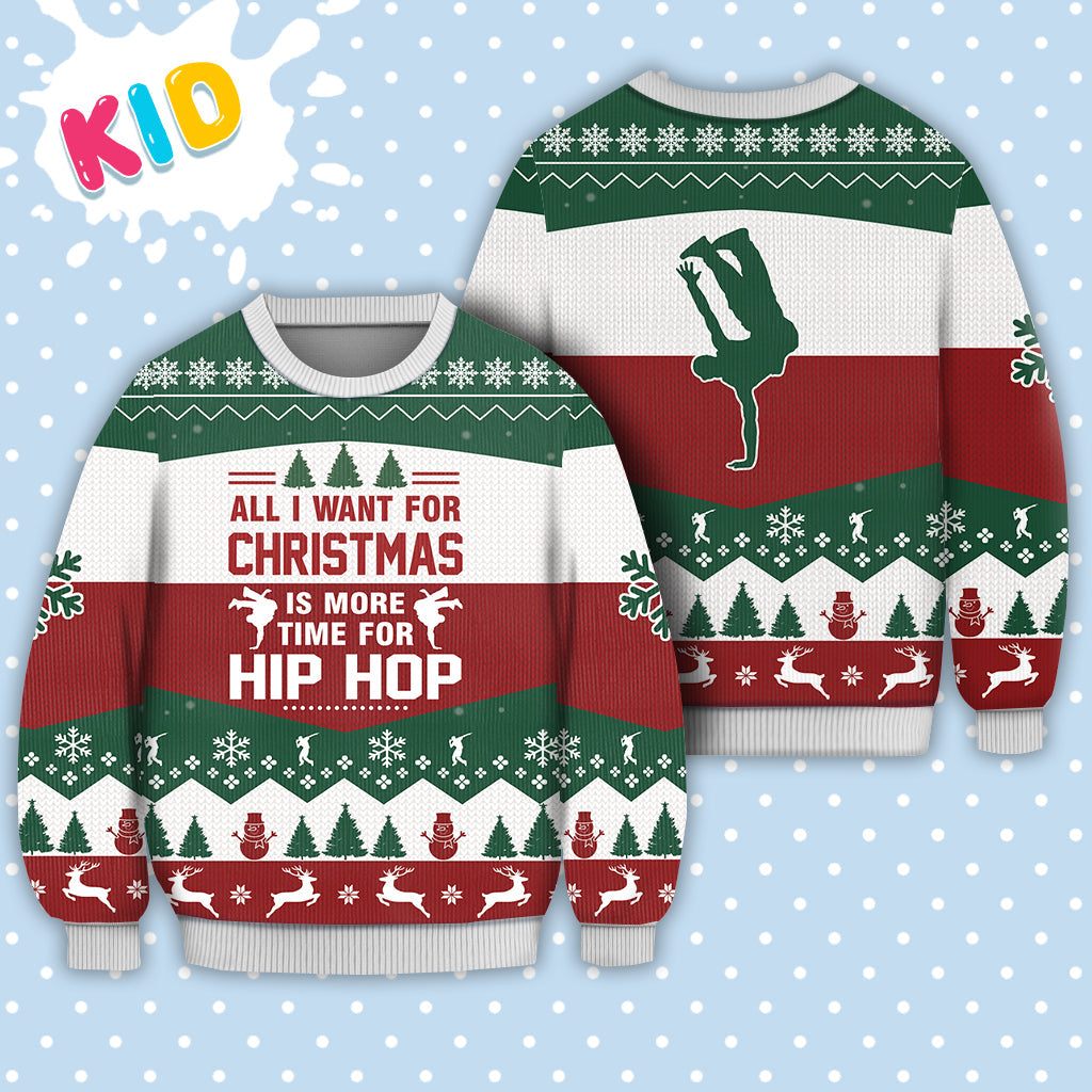 Hip Hop All I Want For Christmas Sweater Christmas Knitted Print Sweatshirt - Best Gift For Christmas, Noel - Christmas Signature - WeCustomit