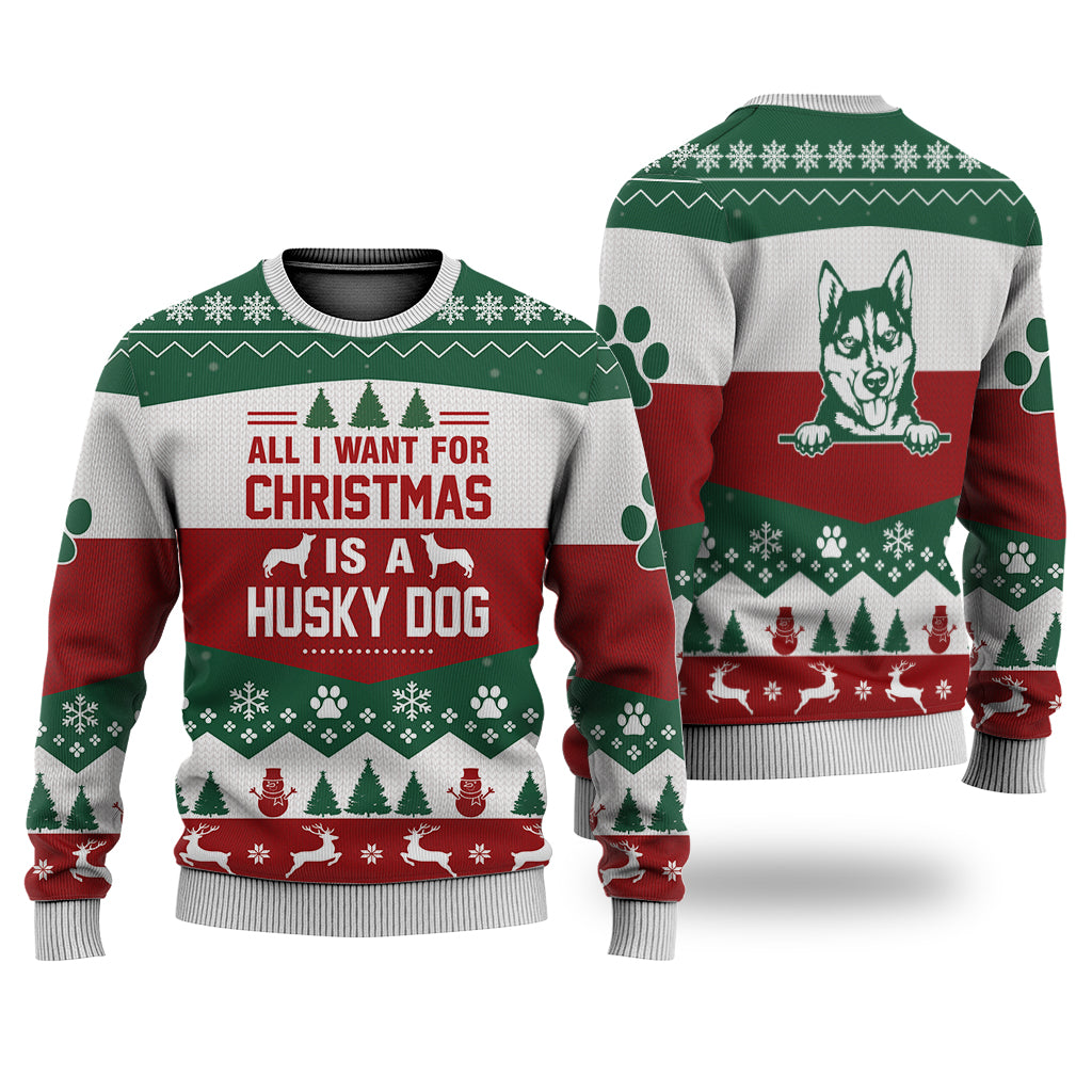 Husky Dog All I Want For Christmas Sweater Christmas Knitted Print Sweatshirt - Best Gift For Christmas, Noel - Christmas Signature - WeCustomit
