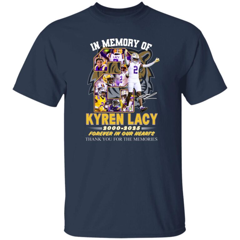 In Memory Of Kyren Lacy 2000-2025 Forever In Our Hearts Thank You For The Memories Shirt - WeCustomit