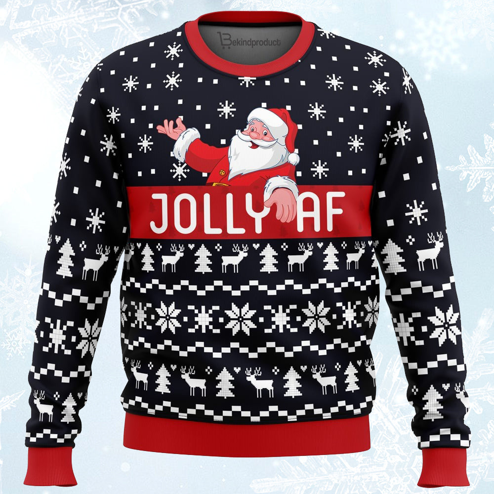 Jolly Af Santa Claus Ugly Christmas Sweater For Men & Women Christmas Gift Sweater PT380 - WeCustomit