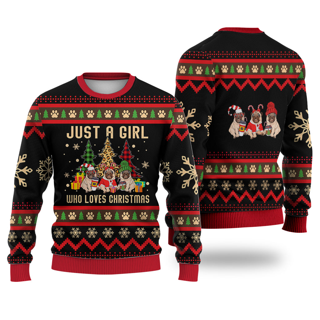 Just A Girl Who Loves Christmas Pug Dog Sweater Christmas Knitted Print Sweatshirt - Best Gift For Christmas, Noel - WeCustomit