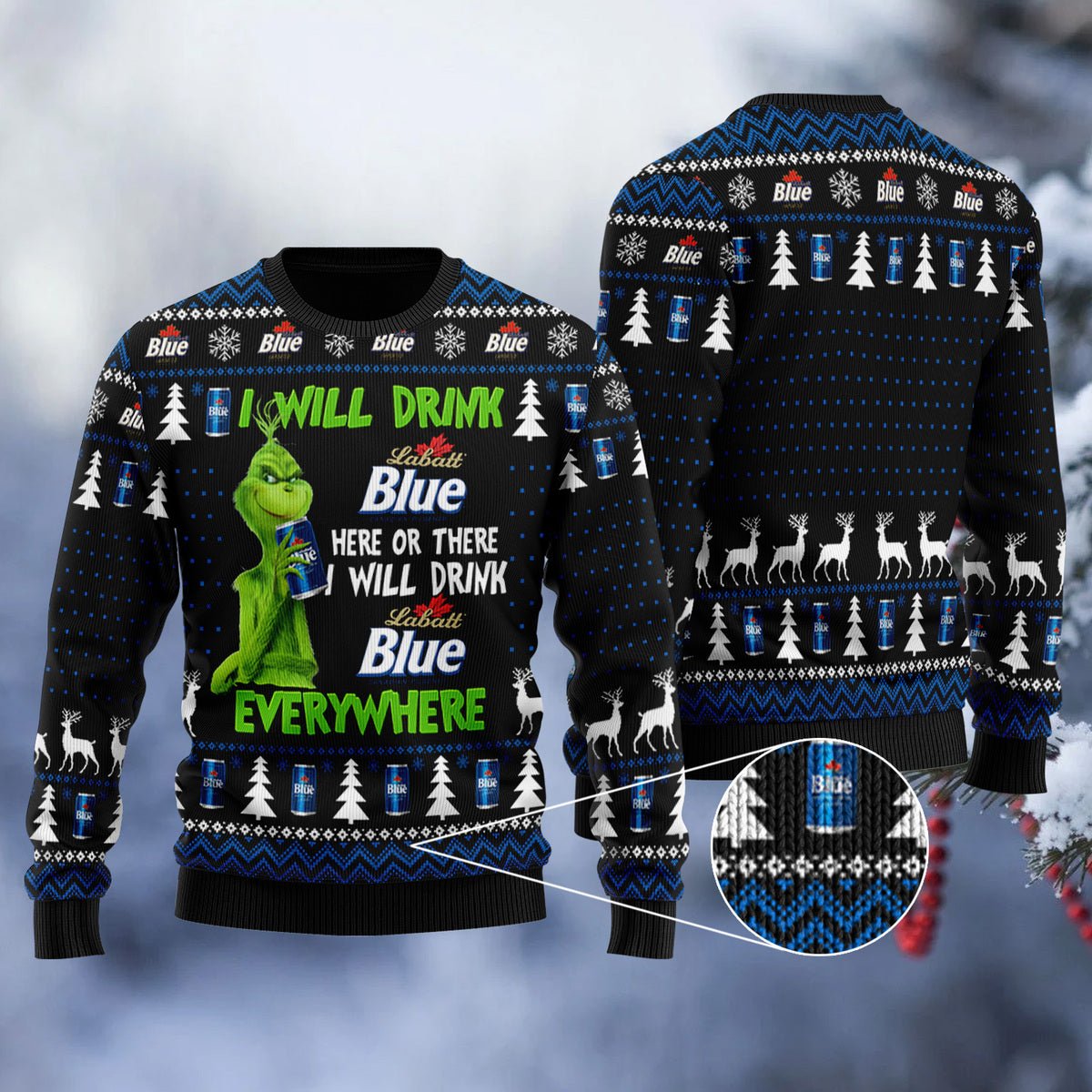 Labatt Blue Grinch Will Drink Everywhere Ugly Sweater - WeCustomit