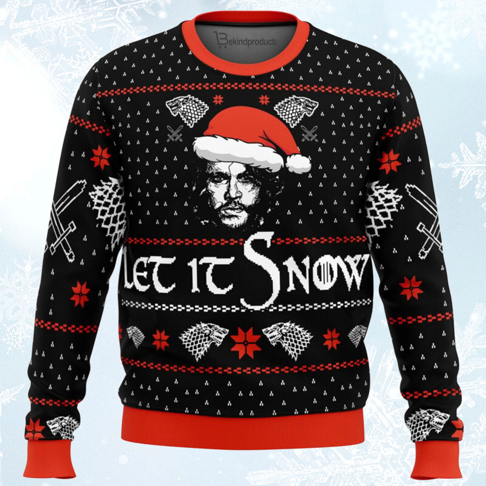 Let it Snow Jon Game of Thrones Ugly Christmas Sweater For Men & Women Christmas Gift Sweater BH418 - WeCustomit