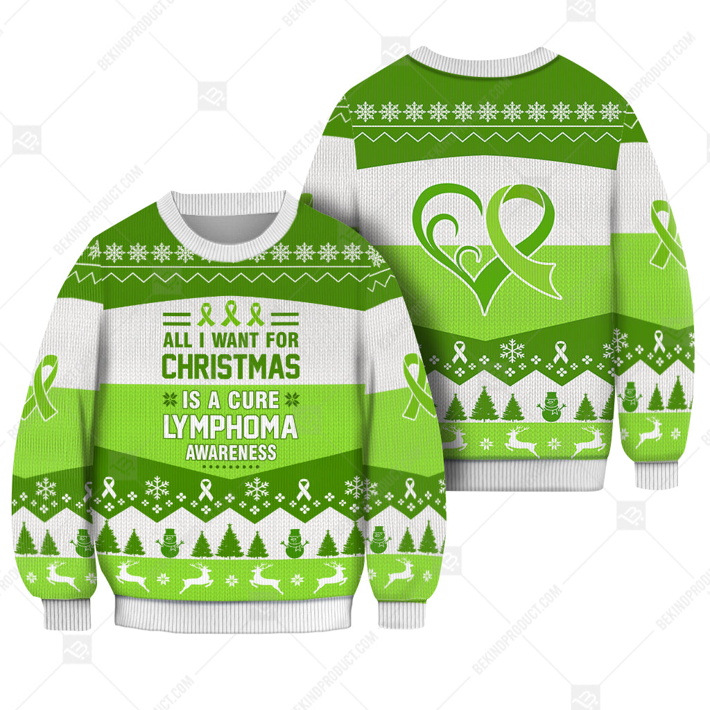Lymphoma Awareness All I Want For Christmas Is A Cure Sweater Christmas Print Sweatshirt - Best Gift For Noel - Christmas Signature - WeCustomit