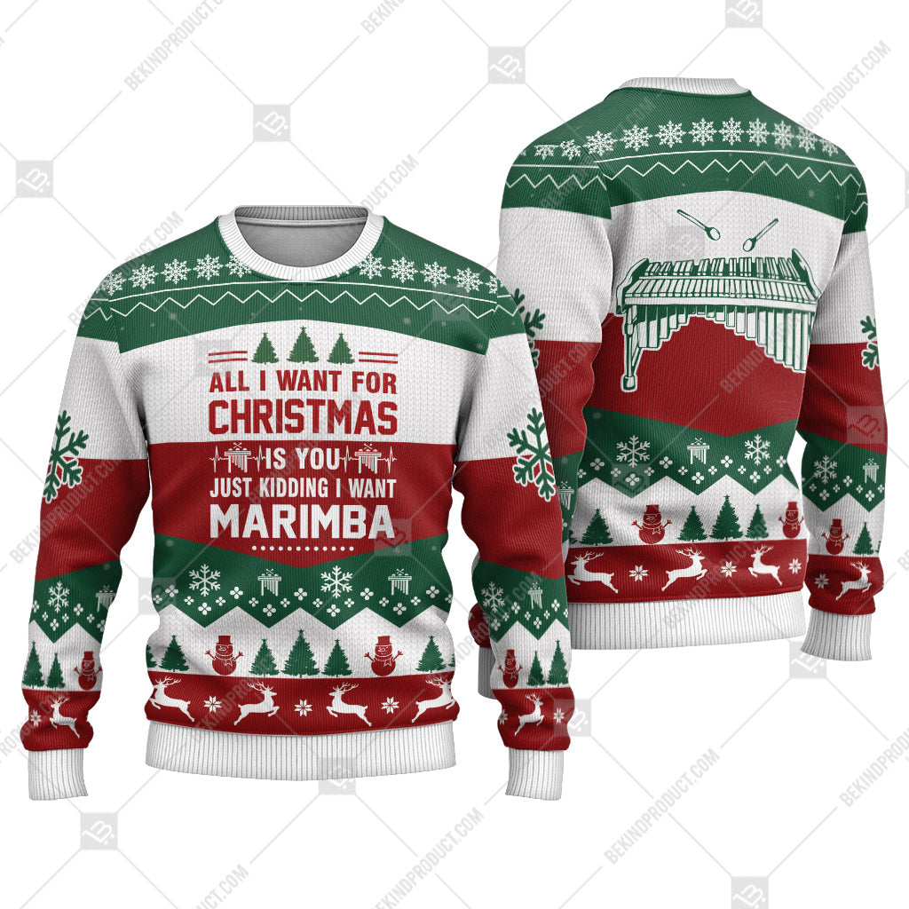Marimba All I Want For Christmas Is Marimba Ugly Christmas Sweater Print Sweatshirt - Best Gift For Noel - Christmas Signature - WeCustomit
