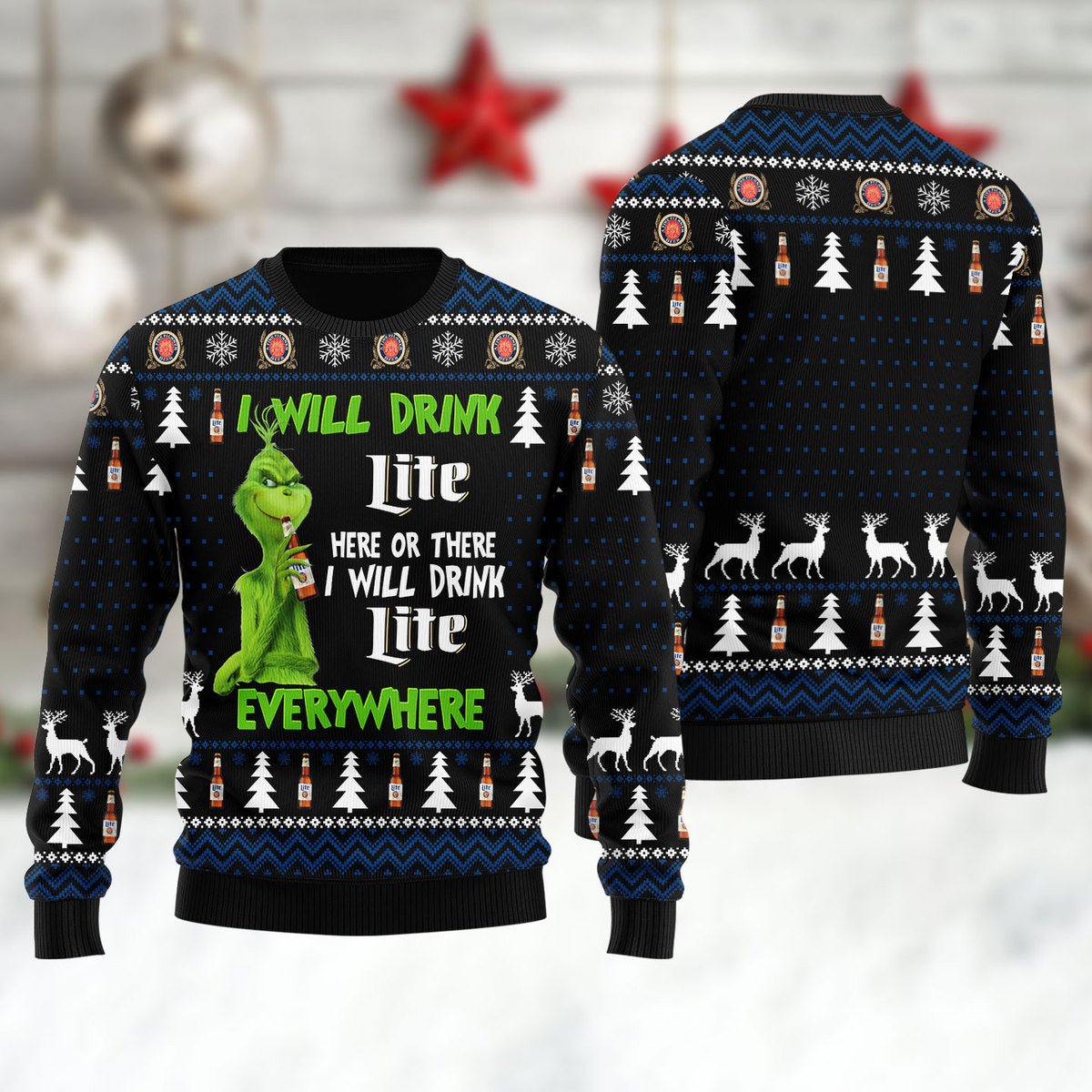 Miller Lite Grinch Will Drink Everywhere Ugly Sweater - WeCustomit