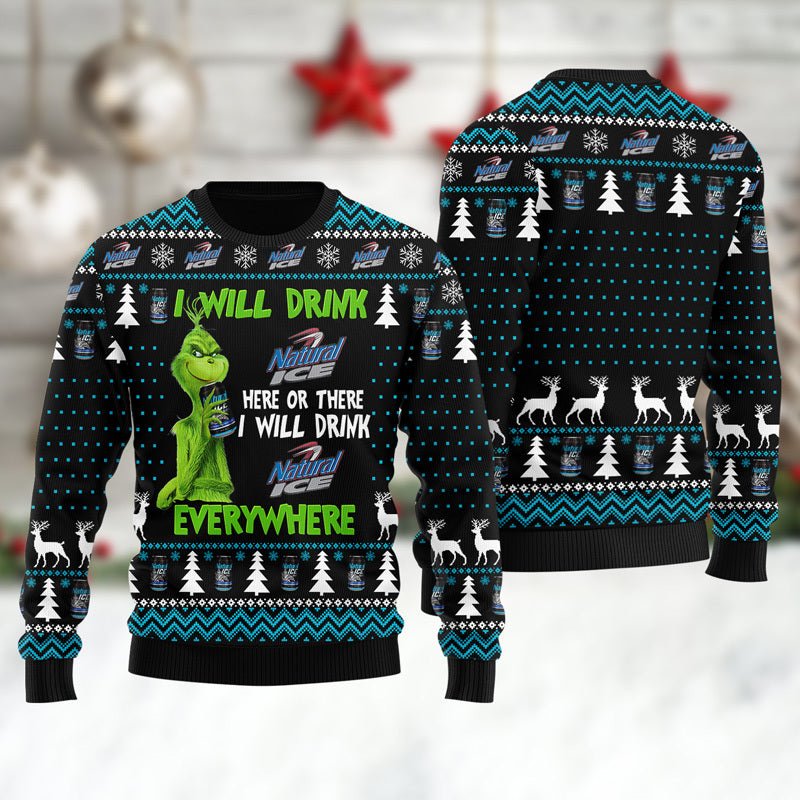 Natural Ice Grinch Will Drink Everywhere Ugly Sweater - WeCustomit