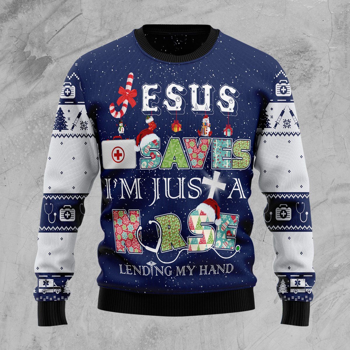 Nurse Life Jesus Saves Ugly Christmas Sweater For Men & Women Christmas Gift Sweater US1254 - WeCustomit