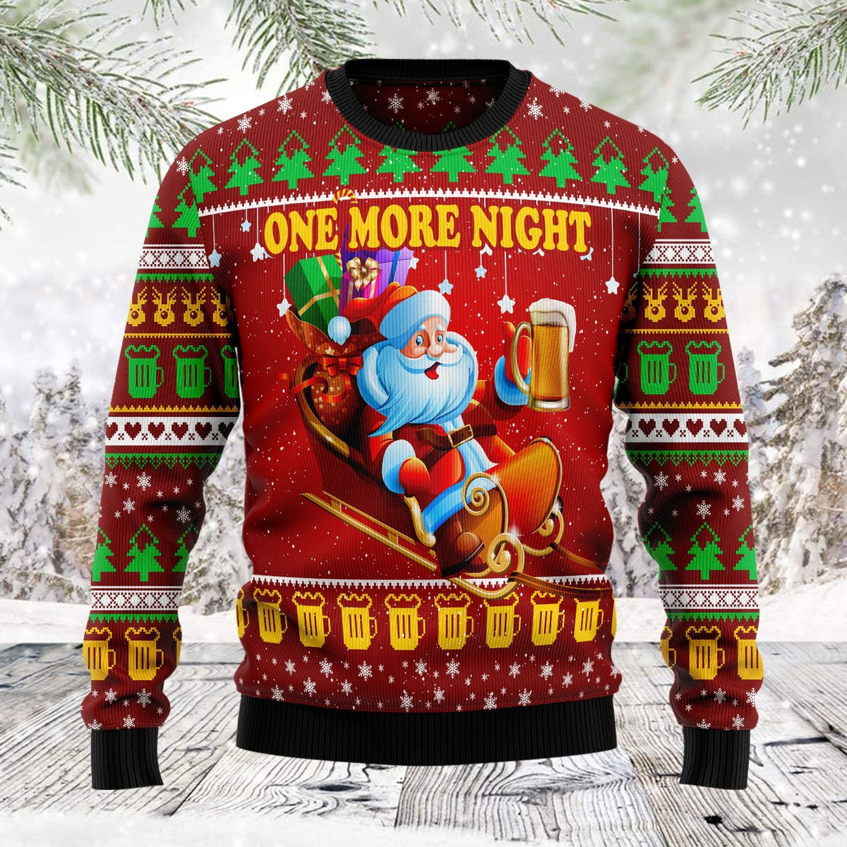One More Night Santa Ugly Christmas Sweater For Men & Women Christmas Gift Sweater US1279 - WeCustomit