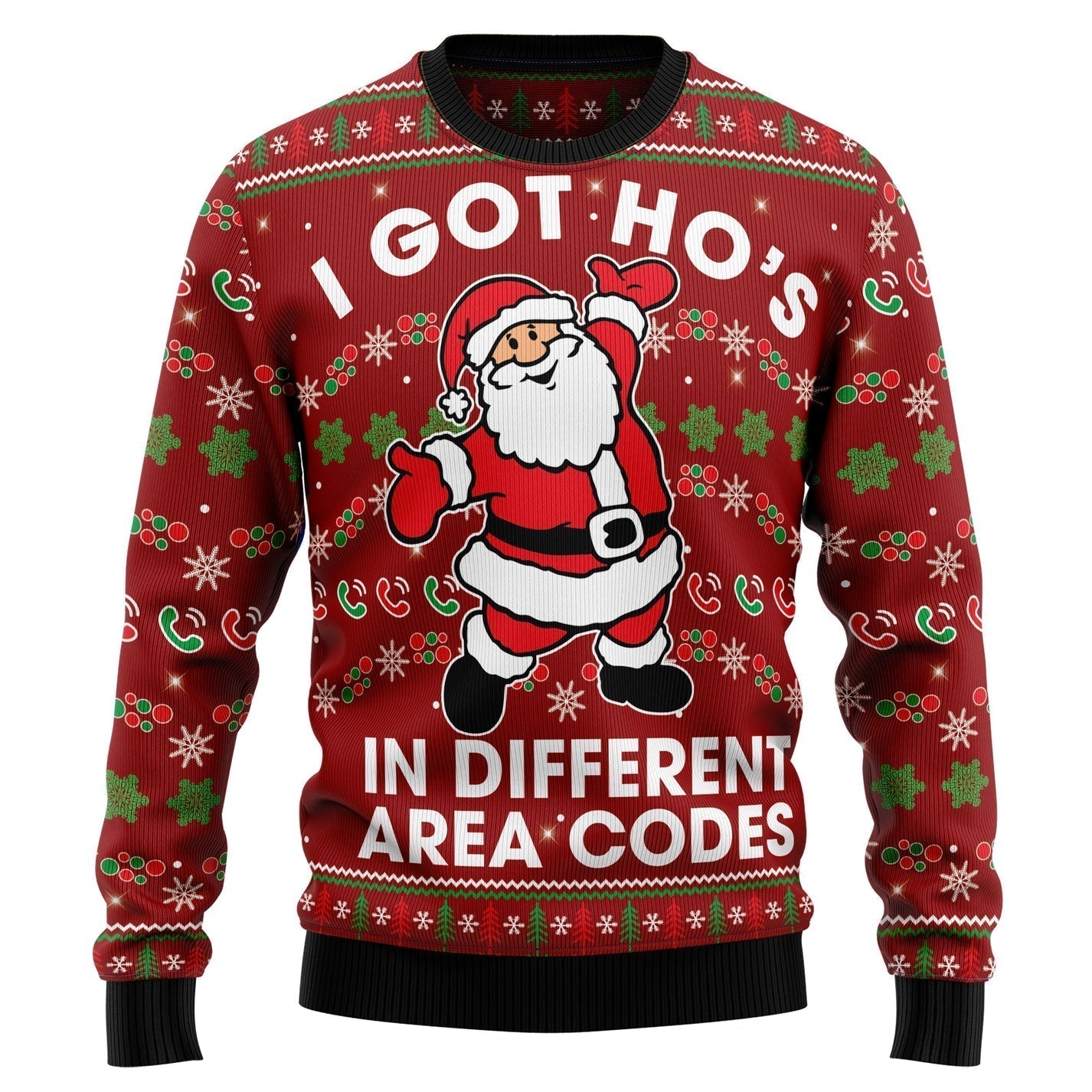 I Got Ho‘s In Different Area Codes Ugly Sweater For Men & Women Christmas Gift Sweater US2944 - WeCustomit
