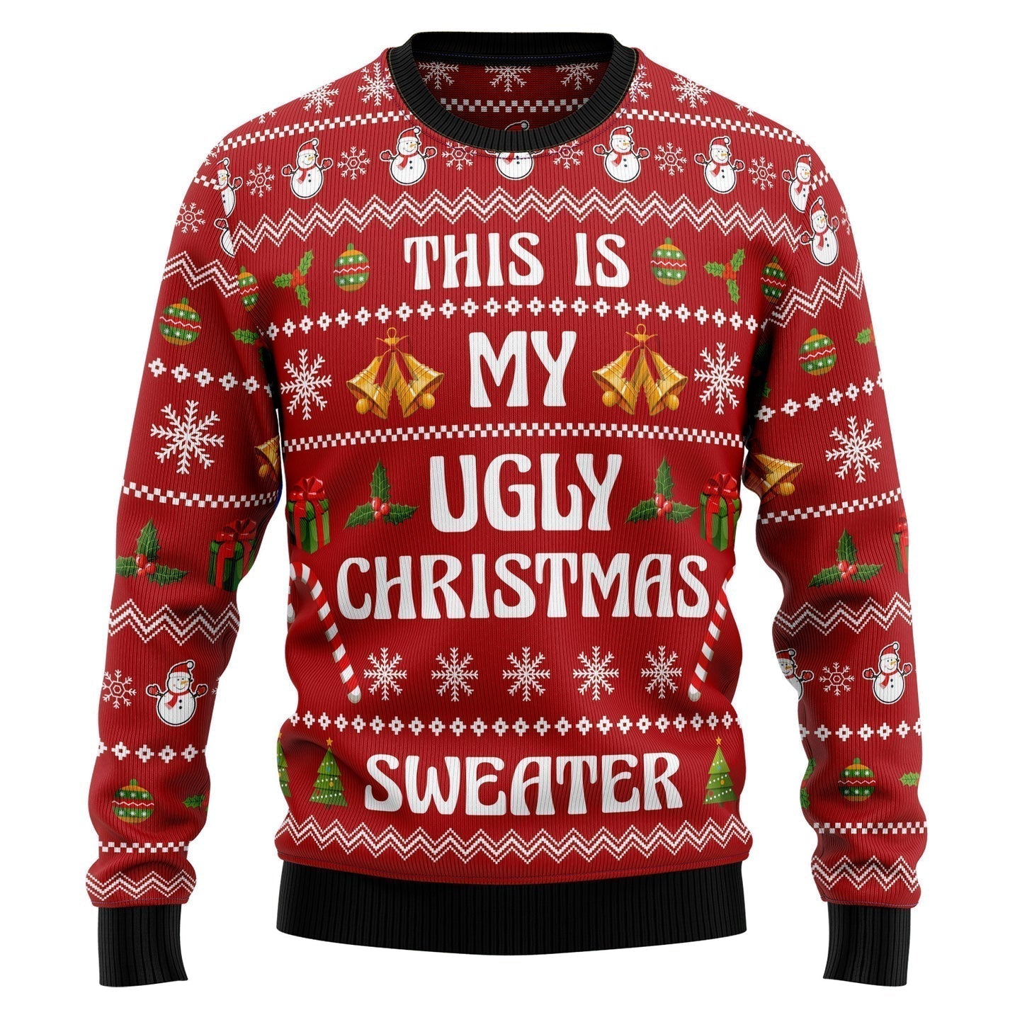 This Is My Ugly Sweater Ugly Christmas Sweater For Men & Women Christmas Gift Sweater US1198 - WeCustomit
