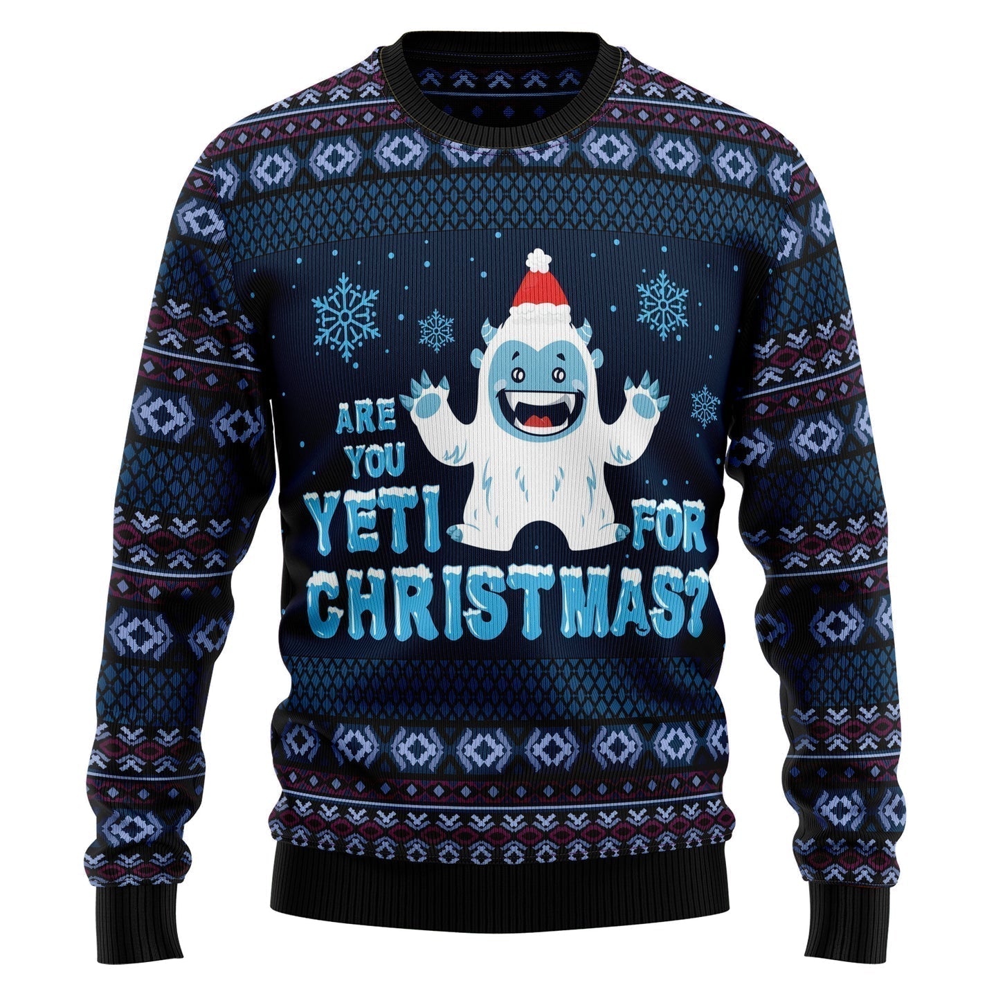 Are You Yeti For Christmas Ugly Christmas Sweater For Men & Women Christmas Gift Sweater US3574 - WeCustomit