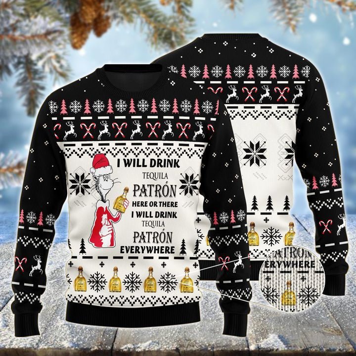Patron Cat Hat Will Drink Everywhere Ugly Sweater - WeCustomit